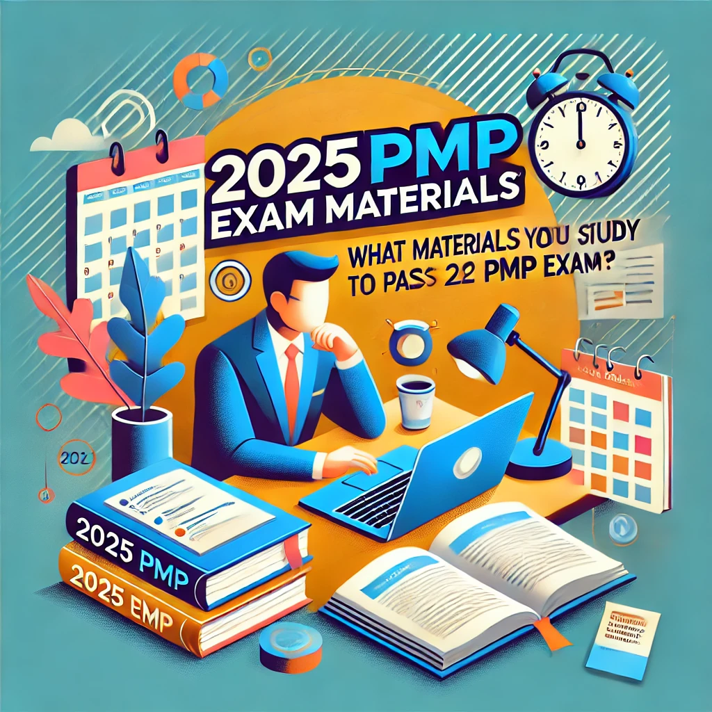 Cover image for What Materials You Should Study to Pass the 2025 PMP Exam?