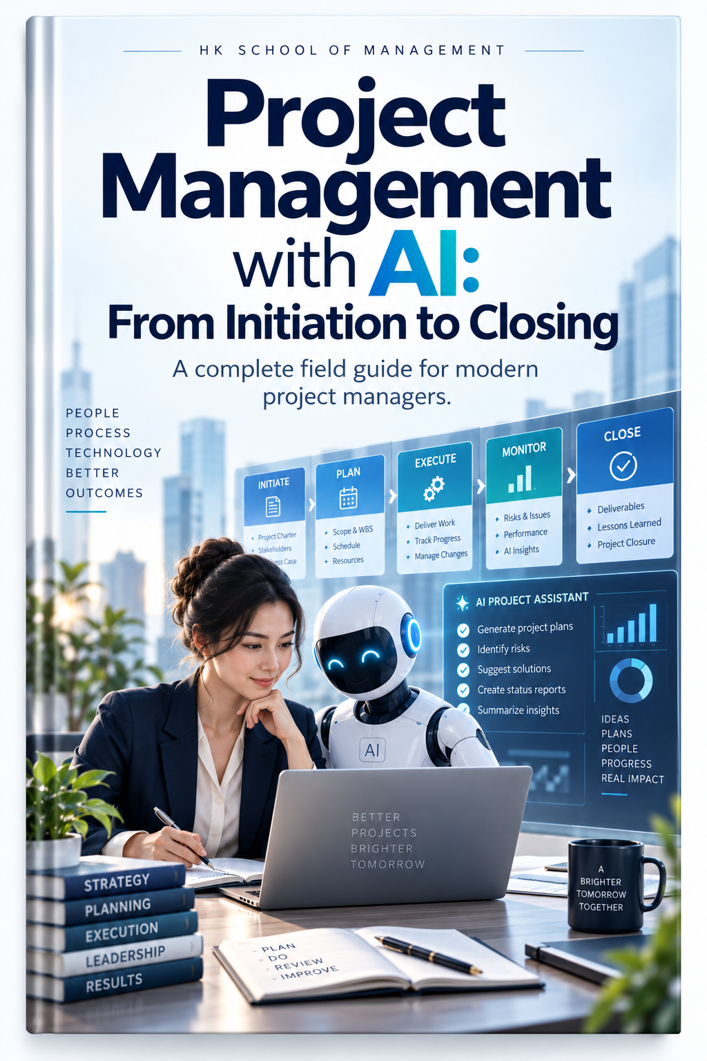 Project Management with AI: From Initiation to Closing